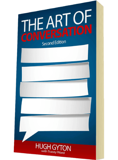 The Art Of Conversation by Hugh Gyton with Tracey Ward